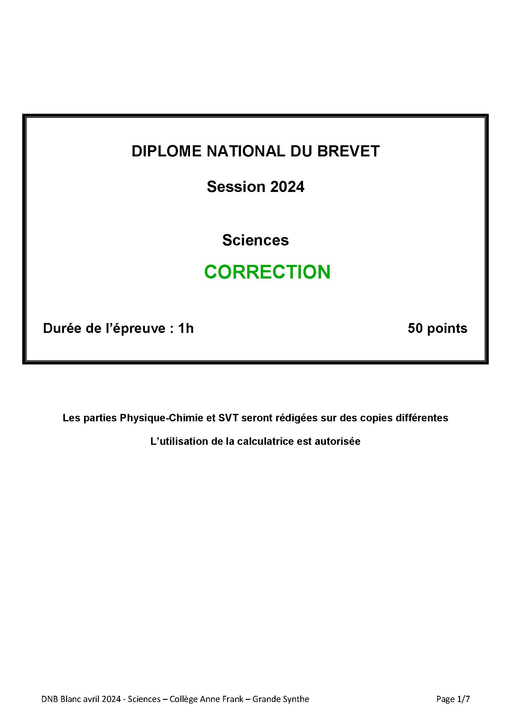 DNB blanc Avril 2024 Sciences Correction Page 1